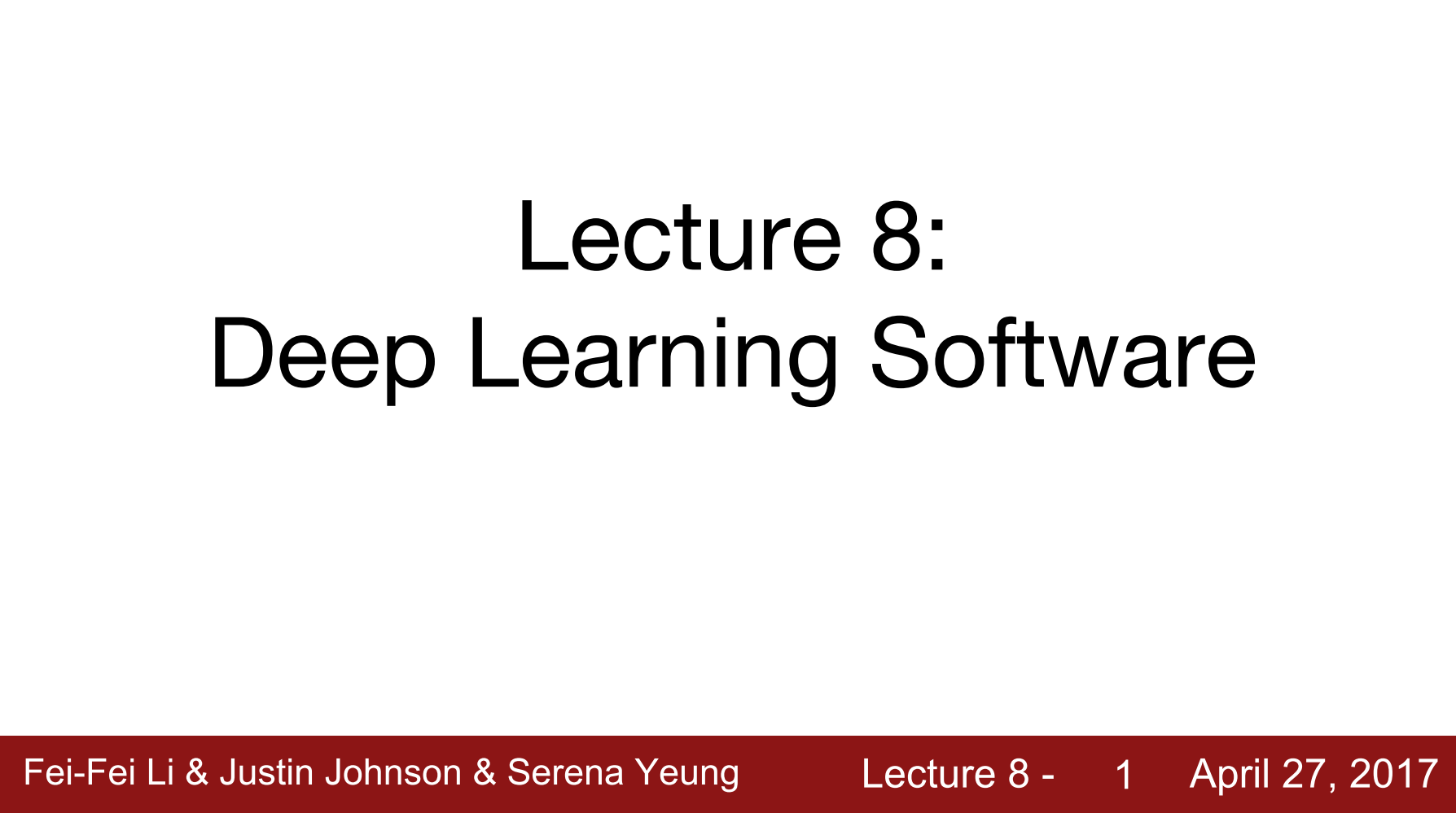 8. Deep Learning Software
